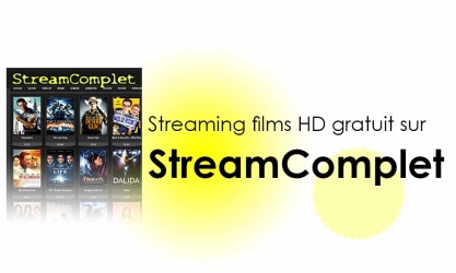StreamComplet – voir en ligne et forcer le téléchargement des films en HD 1080p VF