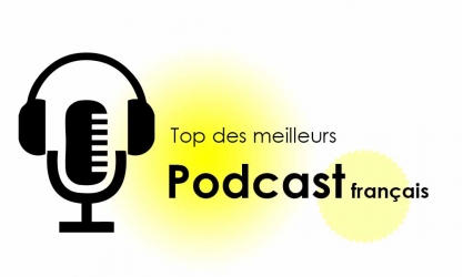 Top 10 meilleurs Podcasts en français gratuits 2020