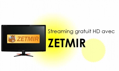 Zetmir - meilleur streaming gratuit 2021