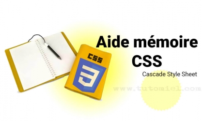 Aide mémoire pour maitriser les feuilles de style CSS