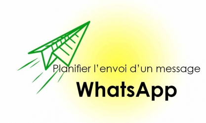 Comment planifier l’envoi des messages sur WhatsApp automatiquement